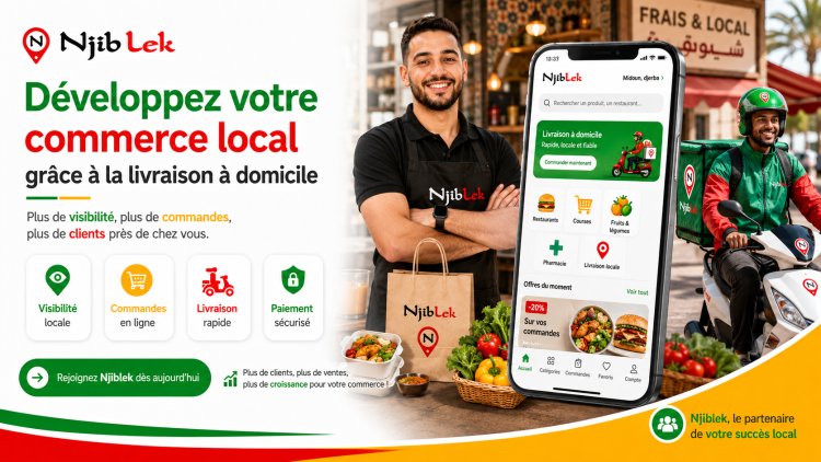Comment développer son commerce local avec la livraison | Njiblek